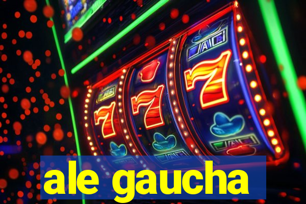 ale gaucha